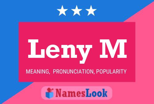 Leny M Name Poster