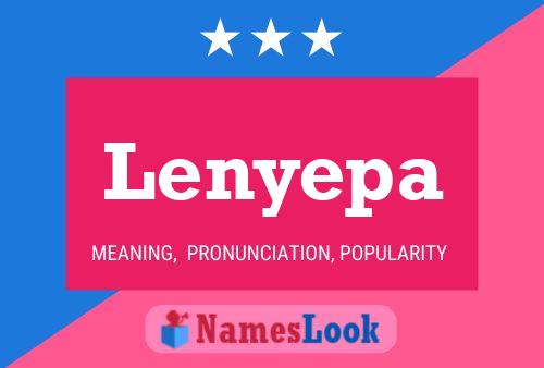 Lenyepa Name Poster