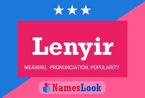 Lenyir Name Poster