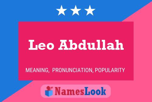 Leo Abdullah Name Poster