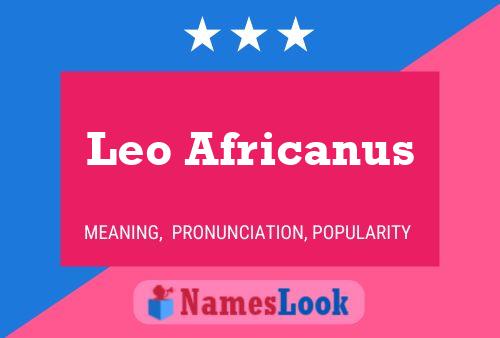 Leo Africanus Name Poster