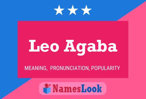 Leo Agaba Name Poster