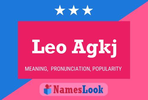 Leo Agkj Name Poster