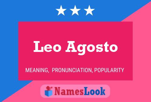 Leo Agosto Name Poster