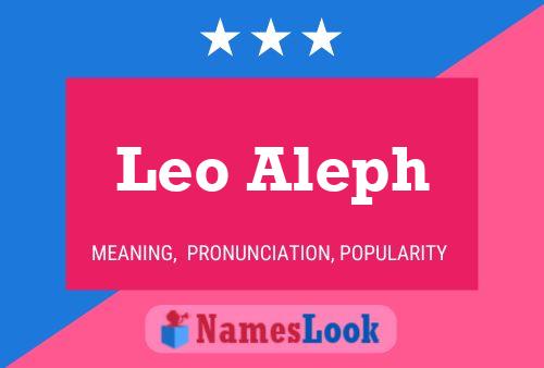 Leo Aleph Name Poster