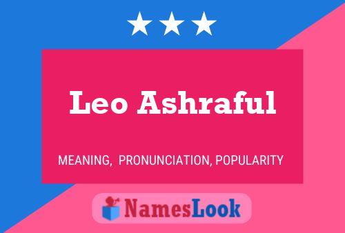 Leo Ashraful Name Poster