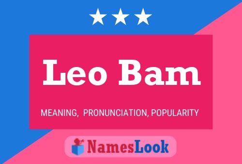 Leo Bam Name Poster