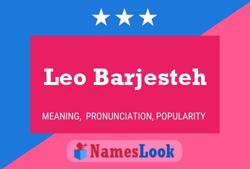 Leo Barjesteh Name Poster