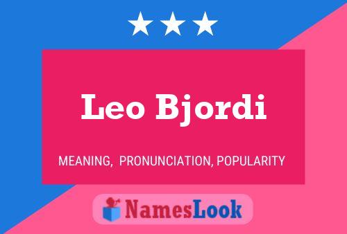 Leo Bjordi Name Poster