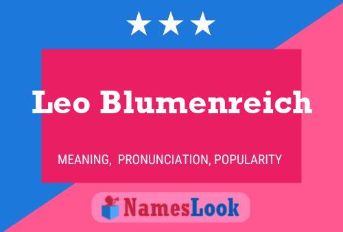 Leo Blumenreich Name Poster