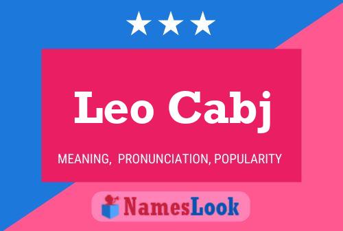 Leo Cabj Name Poster