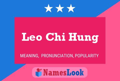 Leo Chi Hung Name Poster