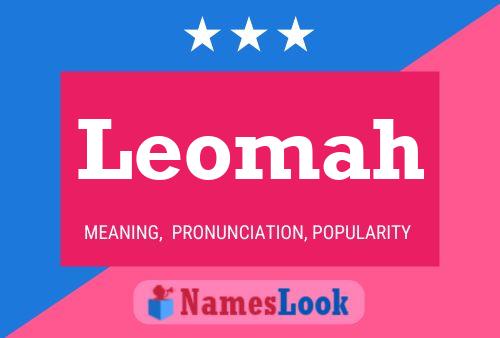 Leomah Name Poster