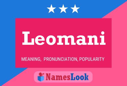 Leomani Name Poster