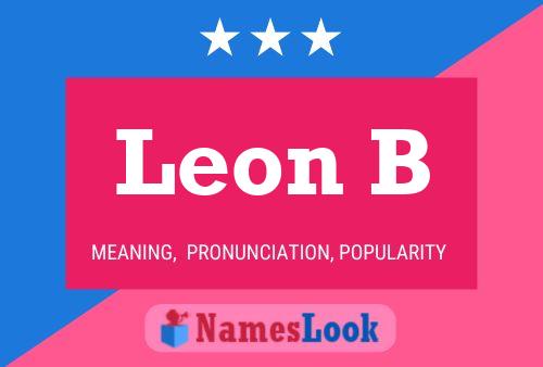 Leon B Name Poster