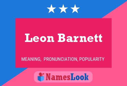 Leon Barnett Name Poster