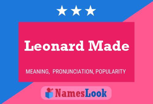 Leonard Made Name Poster