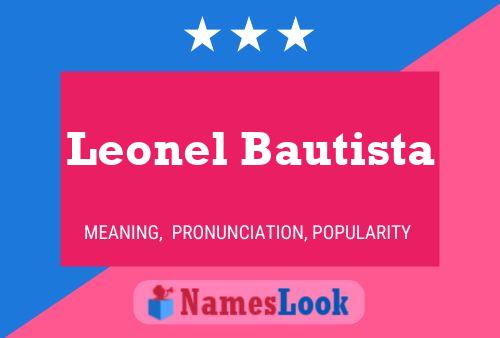 Leonel Bautista Name Poster