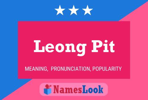 Leong Pit Name Poster