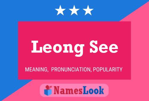 Leong See Name Poster