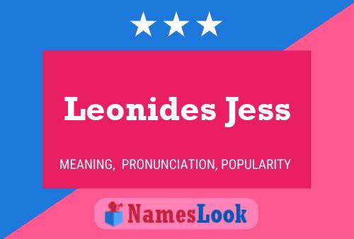 Leonides Jess Name Poster