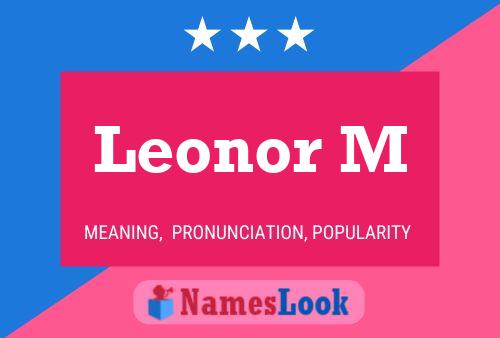 Leonor M Name Poster