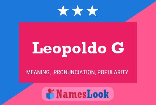 Leopoldo G Name Poster