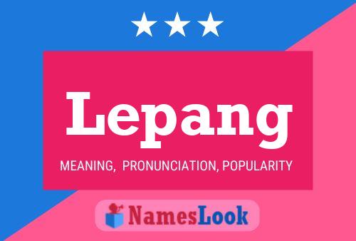 Lepang Name Poster