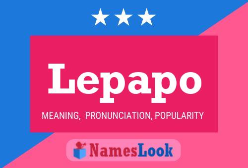 Lepapo Name Poster