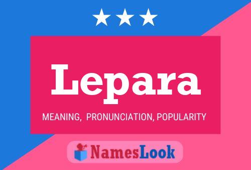 Lepara Name Poster