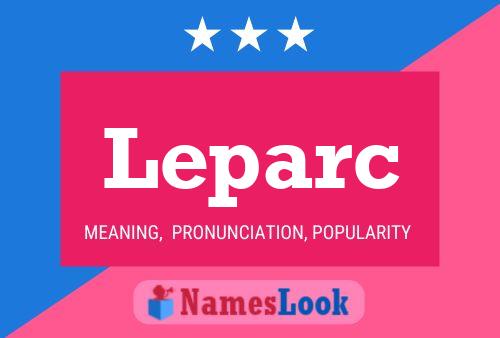 Leparc Name Poster