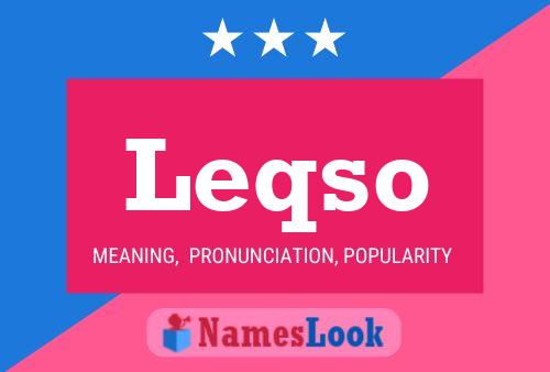 Leqso Name Poster