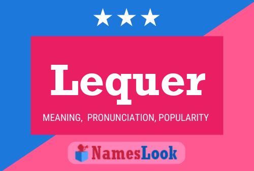 Lequer Name Poster