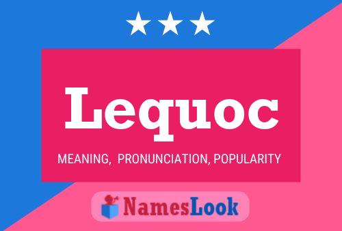 Lequoc Name Poster