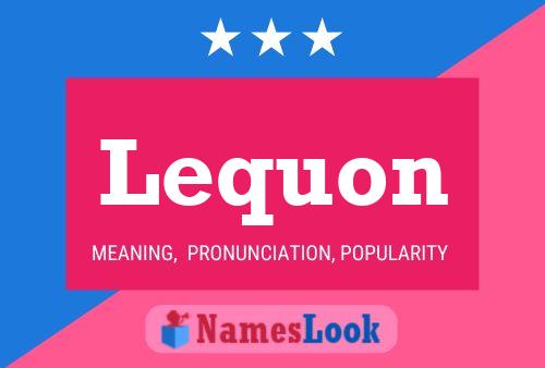 Lequon Name Poster