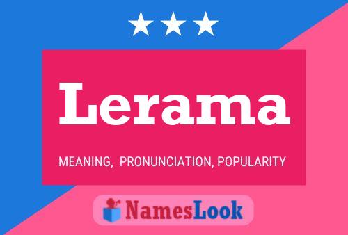 Lerama Name Poster