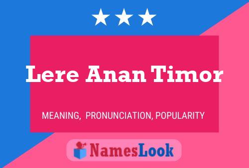 Lere Anan Timor Name Poster