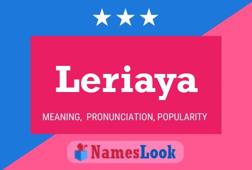 Leriaya Name Poster