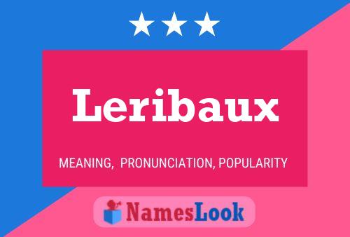 Leribaux Name Poster