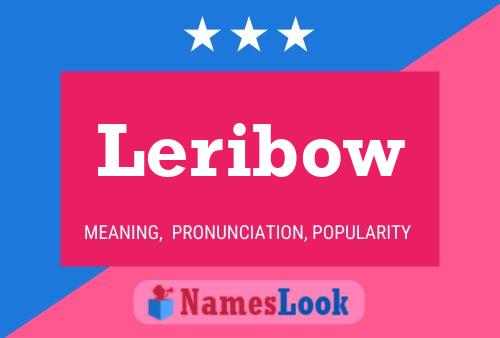 Leribow Name Poster