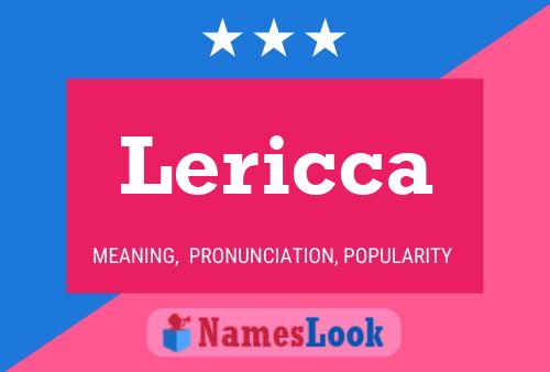 Lericca Name Poster