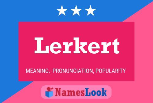 Lerkert Name Poster