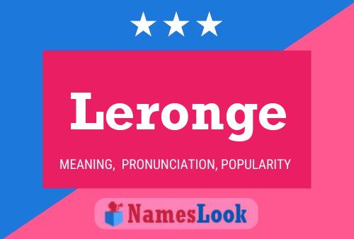 Leronge Name Poster