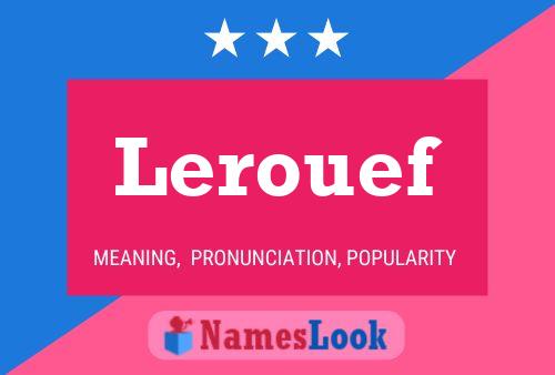 Lerouef Name Poster