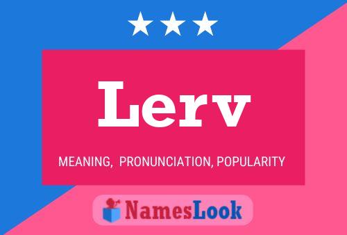 Lerv Name Poster