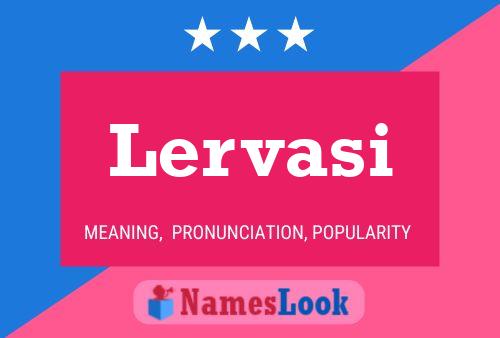 Lervasi Name Poster