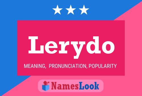 Lerydo Name Poster