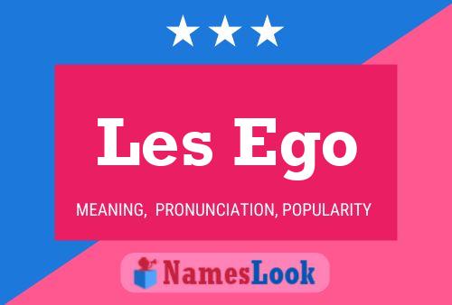 Les Ego Name Poster