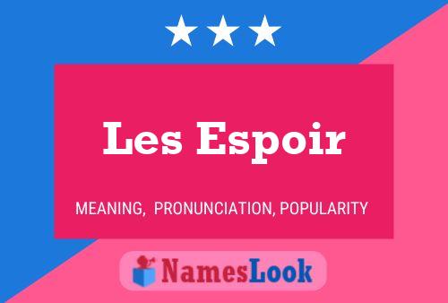 Les Espoir Name Poster