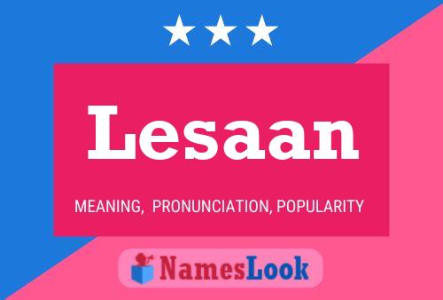 Lesaan Name Poster